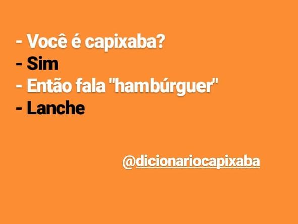 Gírias do capixaba por Divulgação/ Instagram