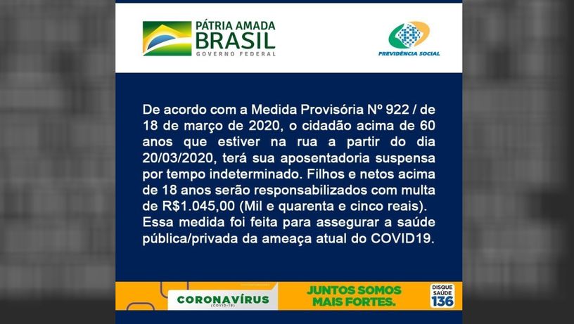 Aviso falso sobre suspensão de aposentadoria para idosos durante o período de isolamento contra o coronavírus circula pelas redes sociais 