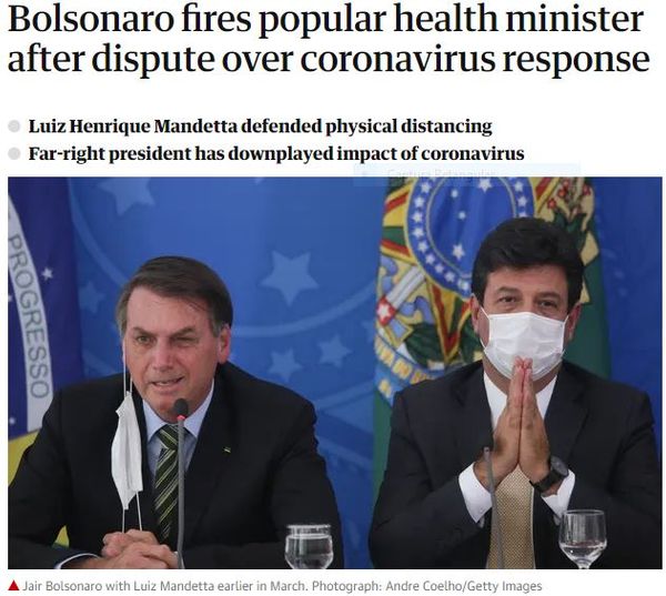 Jornal inglês The Guardian repercute demissão do ministro da Saúde Luiz Henrique Mandetta