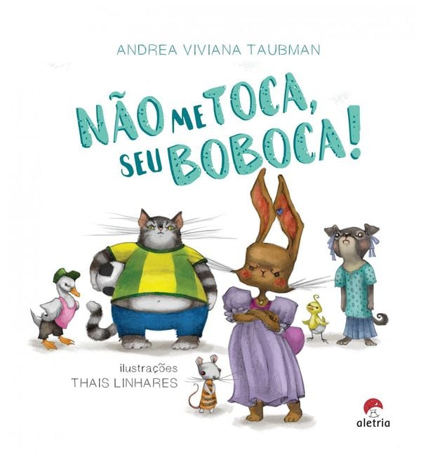 Livro  Não me toca seu boboca