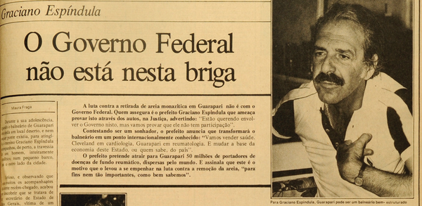 O prefeito de Guarapari, Graciano Espíndula, concede entrevista em 1983 ao jornal A Gazeta, dando sua versão da briga judicial travada pelo fim da exploração de areia na cidade. Entrevista à repórter Maura Fraga
