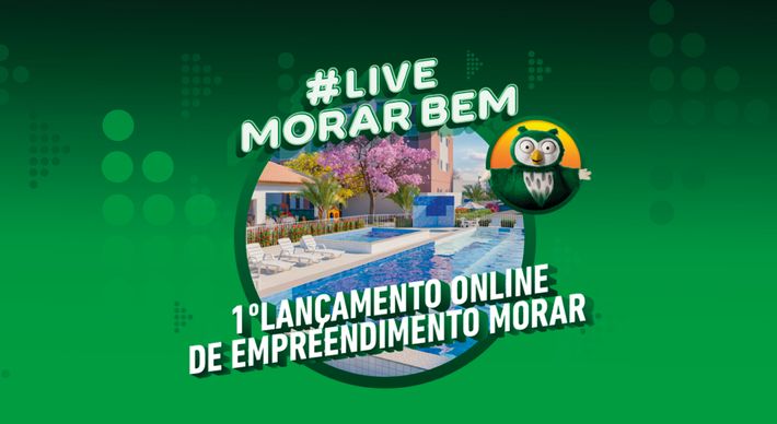 Em formato inédito e inovador, a #LiveMorarBem lança empreendimento imobiliário da Morar Construtora