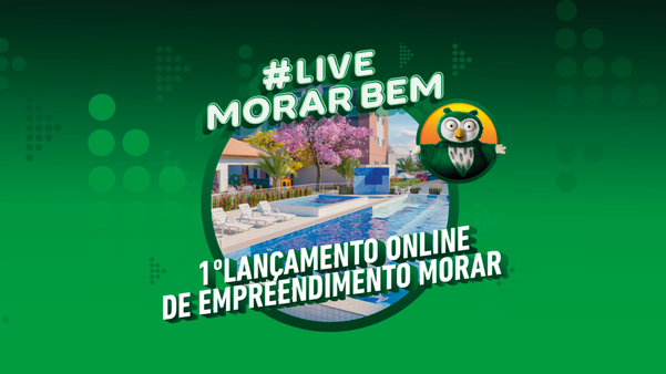 #LiveMorarBem acontece neste sábado, dia 20, a partir das 10 horas