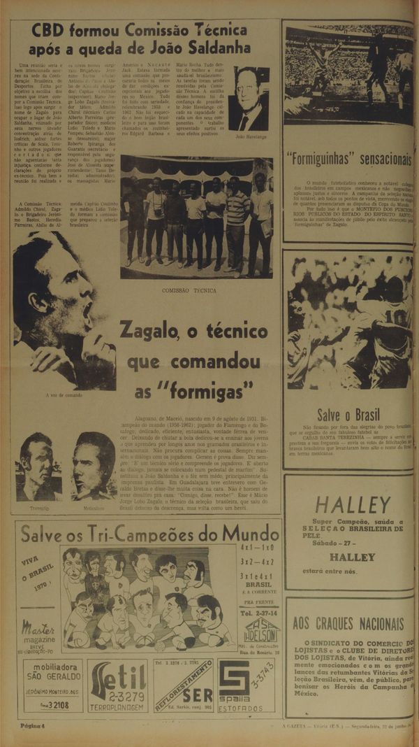 A Gazeta destacou como a comissão técnica foi montada para a Copa do Mundo e exaltou o técnico Zagallo, que levou a Seleção ao título.
