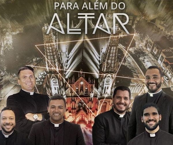 Os padres Anderson Gomes, Renato Criste, Hadeleon Santana, Fernando Souza, Jacqueson Pimentel e Diego Azevedo vão fazer o show “Além do Altar”. No repertório, canções populares e louvores.