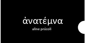Livro ἀνατέμνω (anatomia), da escritora Aline Prúcoli