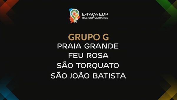 Grupo G masculino da E-Taça EDP das Comunidades 2020 por Reprodução