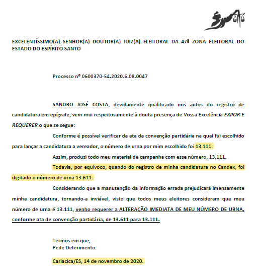 Às vésperas das eleições, o setor jurídico do partido enviou o requerimento de alteração ao TRE, mas já era tarde