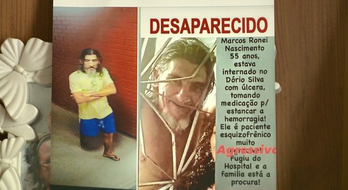 Marcos Ronei Nascimento, de 55 anos, foi internado no hospital Dório Silva no dia 28 de novembro para tratar uma úlcera. No dia 30, ele fugiu da enfermaria e não foi mais visto