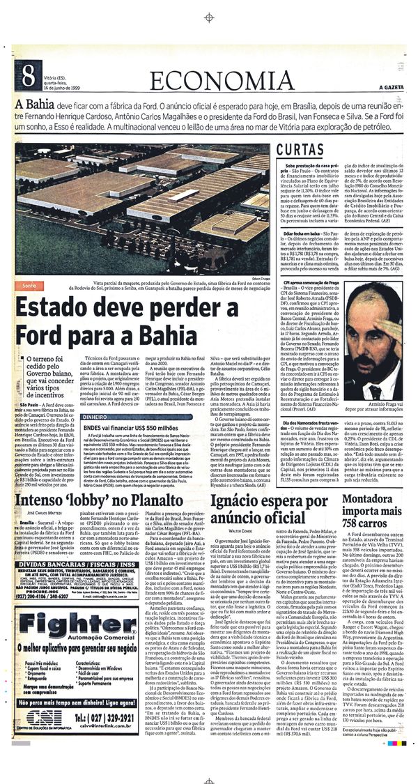 Matéria de A Gazeta de junho de 1999 traz notícia sobre a possível perda da instalação da fábrica da Ford no ES