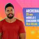 Imagem - Educador físico de Vila Velha, Arcrebiano entra no "BBB 21"