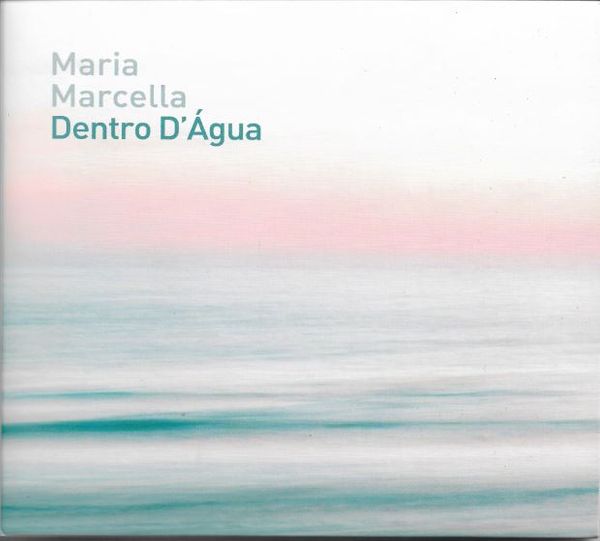 Capa do CD Dentro D’Água, de Maria Marcella