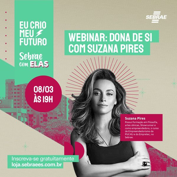 Webinar Dona de Si faz parte da programação especial de Dia das Mães do Sebrae-ES
