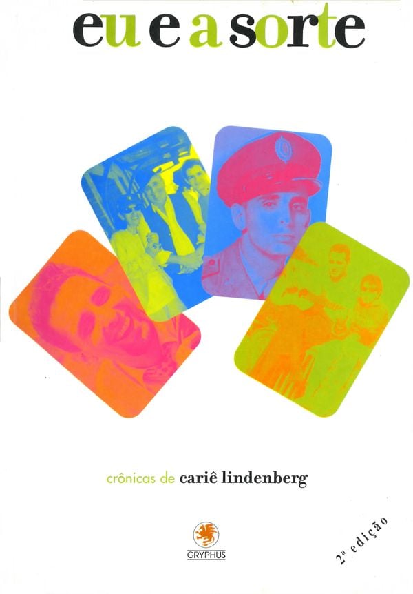 Livro "Eu e a Sorte", de Cariê Lindenberg por Divulgação