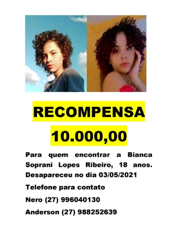 Família anunciou recompensa para quem encontrasse a jovem