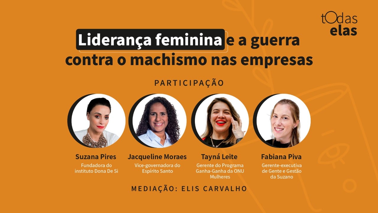 A Gazeta | Reveja a live do Todas Elas sobre liderança feminina e guerra  contra o machismo