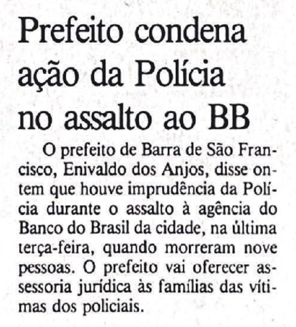 Prefeito Enivaldo dos Anjos criticou a ação dos policiais