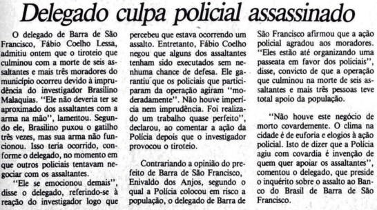 Delegado de Barra de São Francisco culpou Brasilino Malaquias, morto durante tiroteio
