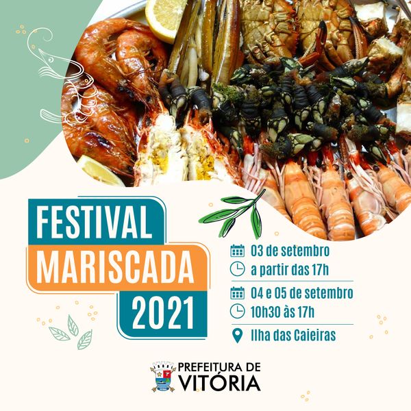 O Festival Mariscada faz parte da programação do aniversário de Vitória.