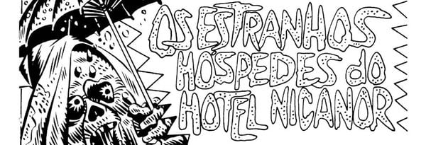 Os Estranhos Hóspedes do Hotel Nicanor, de Flavio Colin, é relançado