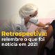 Imagem - Retrospectiva 2021: reveja os fatos que marcaram o ES