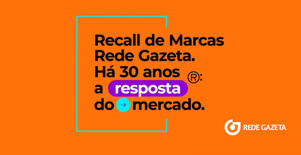 30º Recall de Marcas Rede Gazeta