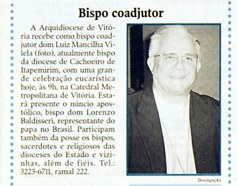 Dom Luiz, então bispo da diocese de Cachoeiro de Itapemirim. 