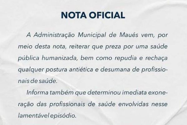 Nota oficial da Prefeitura de Maués informando sobre a demissão das médicas