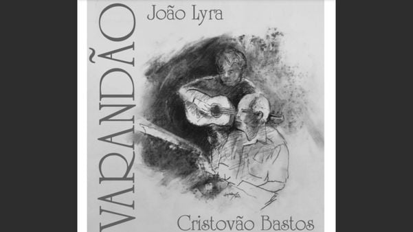 Capa do disco Varandão, de João Lyra e Cristovão Bastos