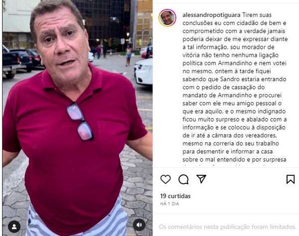 Sandro Luiz da Rocha nega ter assinado pedido de cassação do vereador de Vitória Armandinho Fontoura