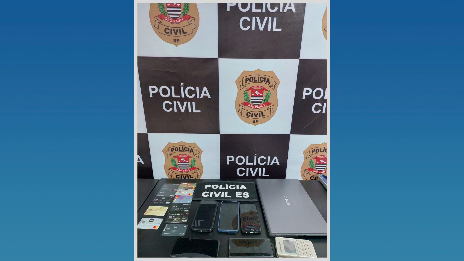 Polícia Civil capixaba, em ação com a corporação paulista, realizou na quinta-feira (25) uma operação em São Paulo e apreendeu materiais usados pelo suspeito para aplicar golpes