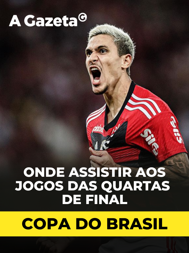 A Gazeta  Confrontos das quartas de final da Copa do Brasil são