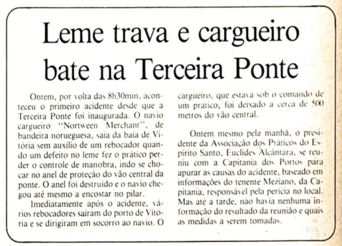 Jornal A Gazeta acompanhou história do navio que bateu na Terceira Ponte