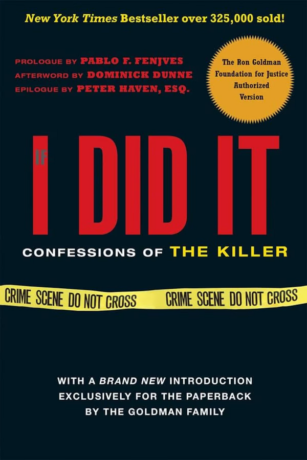 "If I Did It: Confessions of the Killer", livro escrito por O.J. Simpson com um ghostwritter. Crédito: Divulgação