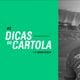Imagem - Cartola: confira dicas para a escalação da 4ª rodada do Brasileirão