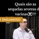 Imagem - Post engana ao associar sintomas da covid longa às vacinas