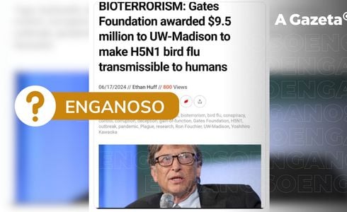 É enganoso que a Fundação Bill & Melinda Gates tenha feito uma doação para uma universidade dos Estados Unidos com objetivo de pagar por estudo para tornar o vírus da gripe aviária (H5N1) capaz de infectar humanos