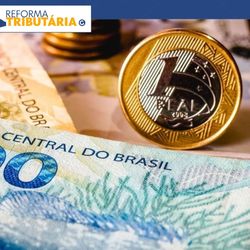 A partir de janeiro, ainda em fase de transição, dois novos impostos, o IBS e o CBS, já vão começar a aparecer nas notas fiscais