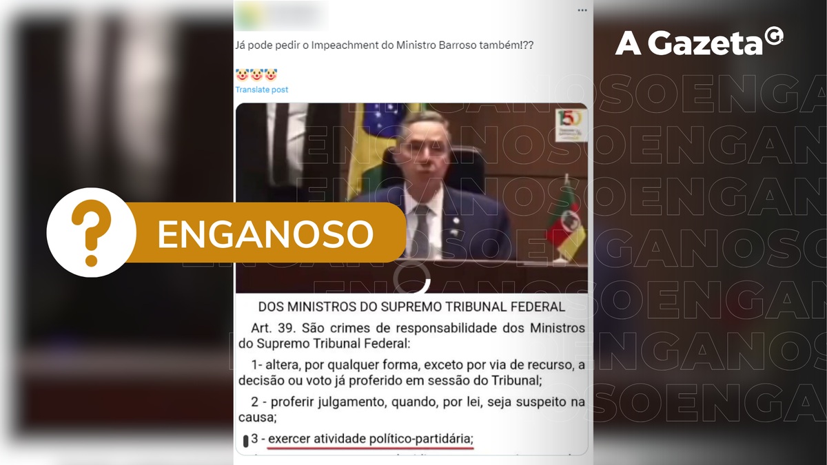 Declaração de Barroso não configura exercício de atividade político-partidária, diferentemente do que alega post