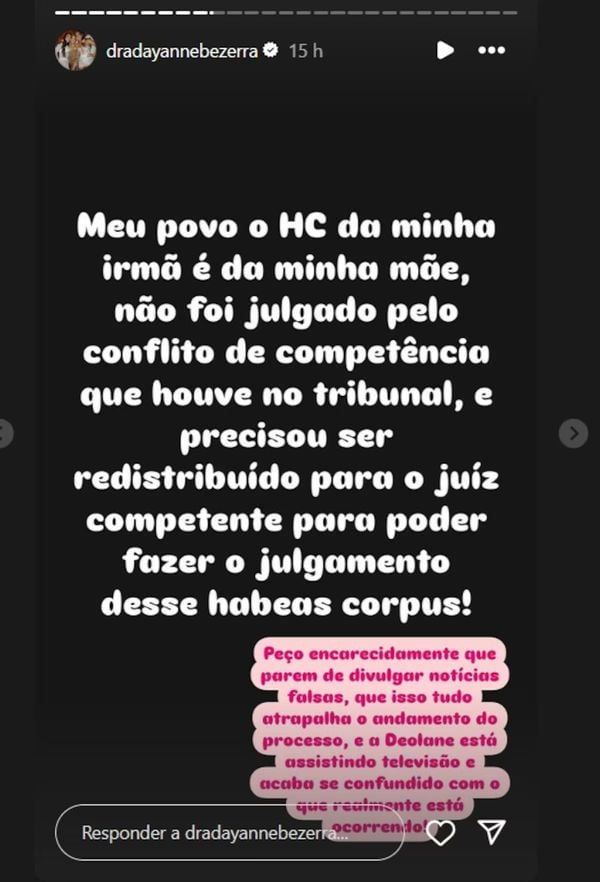 Dayanne Bezerra, irmã de Deolane, também fez uma publicação comentando sobre o conflito de competência.