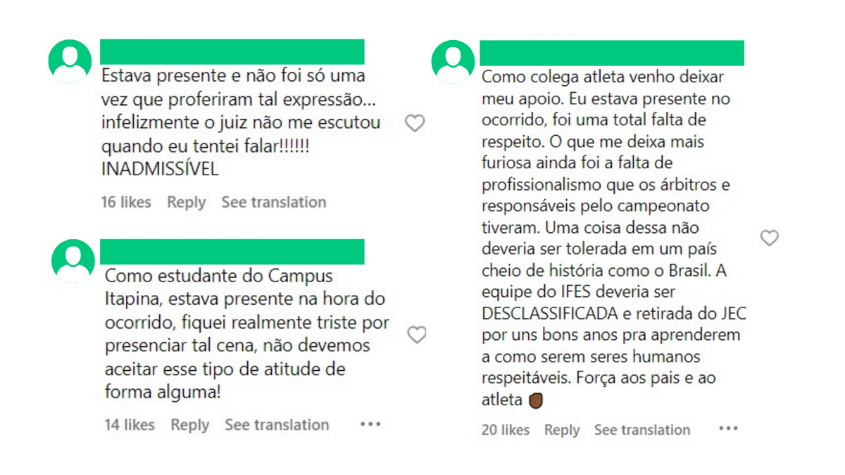 Comentários de pessoas presentes no momento dos atos racistas