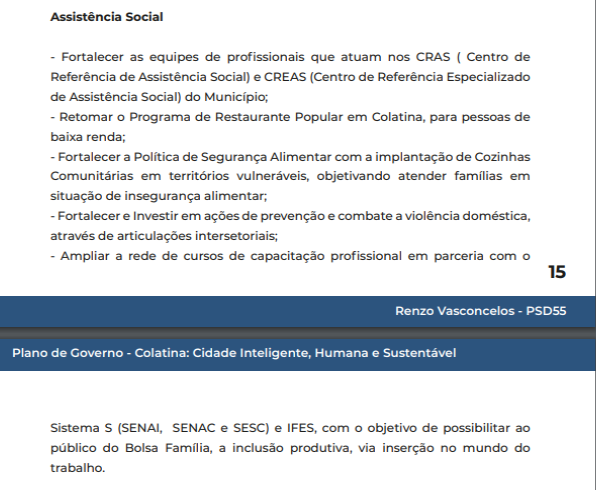   Propostas de governo de Theodorico Ferraço para Assistência  Social em Cachoeiro de Itapemirim também estão noi plano de governo de Renzo Vasconcelos para Colatina