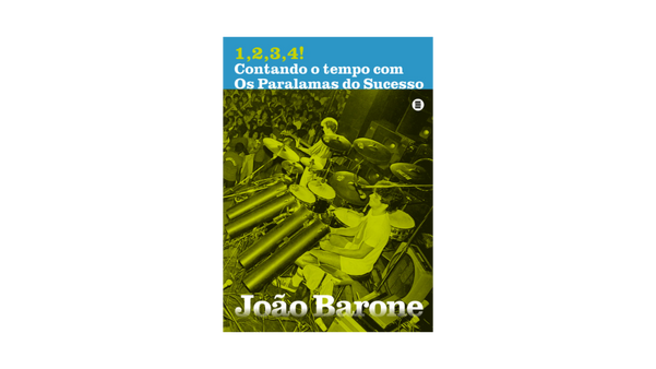 Conheça mais sobre Os Paralamas do Sucesso neste livro que conta a trajetória da banda. Crédito: Divulgação