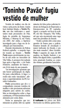 Toninho Pavão fugiu vestido de mulher por Cedoc | A Gazeta