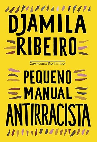 Livro Pequeno Manual Antirracista (Djamila Ribeiro)