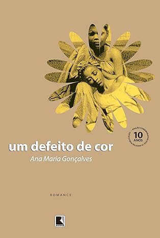 Livro Um Defeito De Cor (Ana Maria Gonçalves)