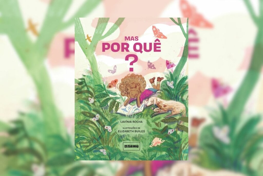 &#8216;Mas, por quê?&#8217; conta a história de uma menina que, por meio de perguntas, descobre novos mundos (Imagem: Reprodução digital | Leiturinha)