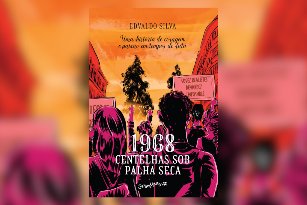 O livro ‘1968: Centelhas sob palha seca’ conta a história do casal Beatriz e Thierry (Imagem: Reprodução digital | Editora Serendipity)