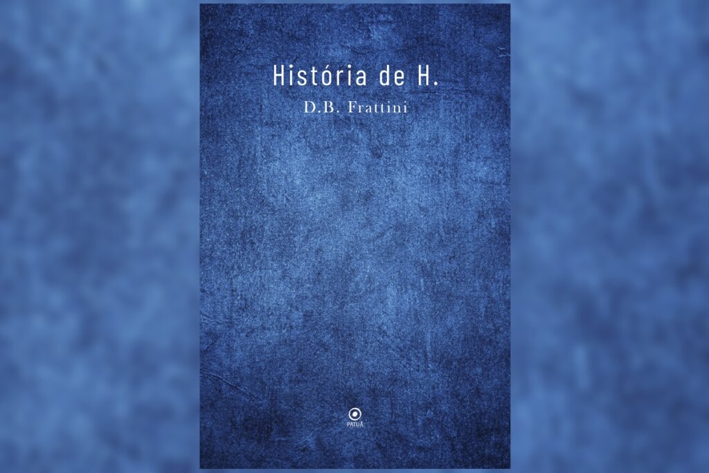 Em ‘História de H.’, o leitor acompanha a busca do protagonista por novos rumos para a própria vida (Imagem: Reprodução digital | Editora Patuá)