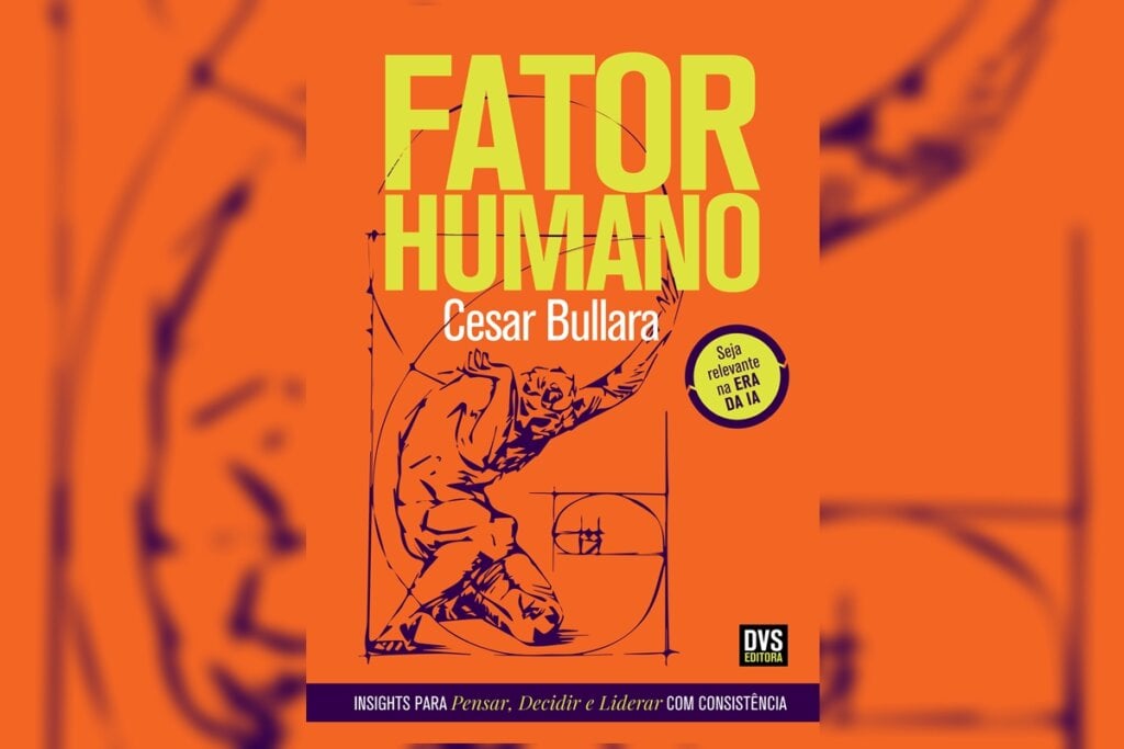 “Fator humano”, de Cesar Bullara, explora o papel da liderança em tempos de IA e mudanças rápidas (Imagem: DVS Editora | Reprodução digital)
